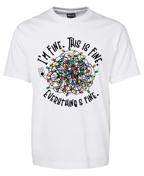 Everything is fine tee shirt