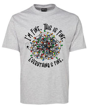 Everything is fine tee shirt