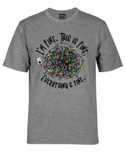 Everything is fine tee shirt