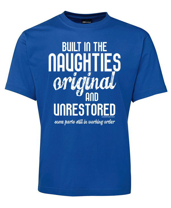 Built in the naughties tee shirt
